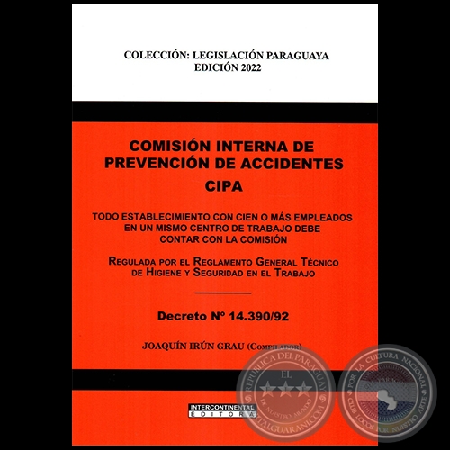 COMISIÓN INTERNA DE PREVENCIÓN DE ACCIDENTES (CIPA) - Autor: JOAQUÍN IRÚN GRAU - Año 2022